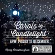 Carols: 6pm Friday 15th December 2023.